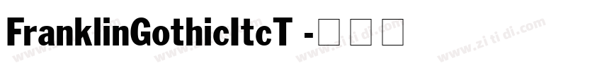 FranklinGothicItcT 字体转换